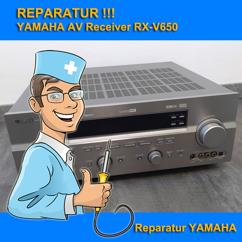 Reparatur YAMAHA RX-V650